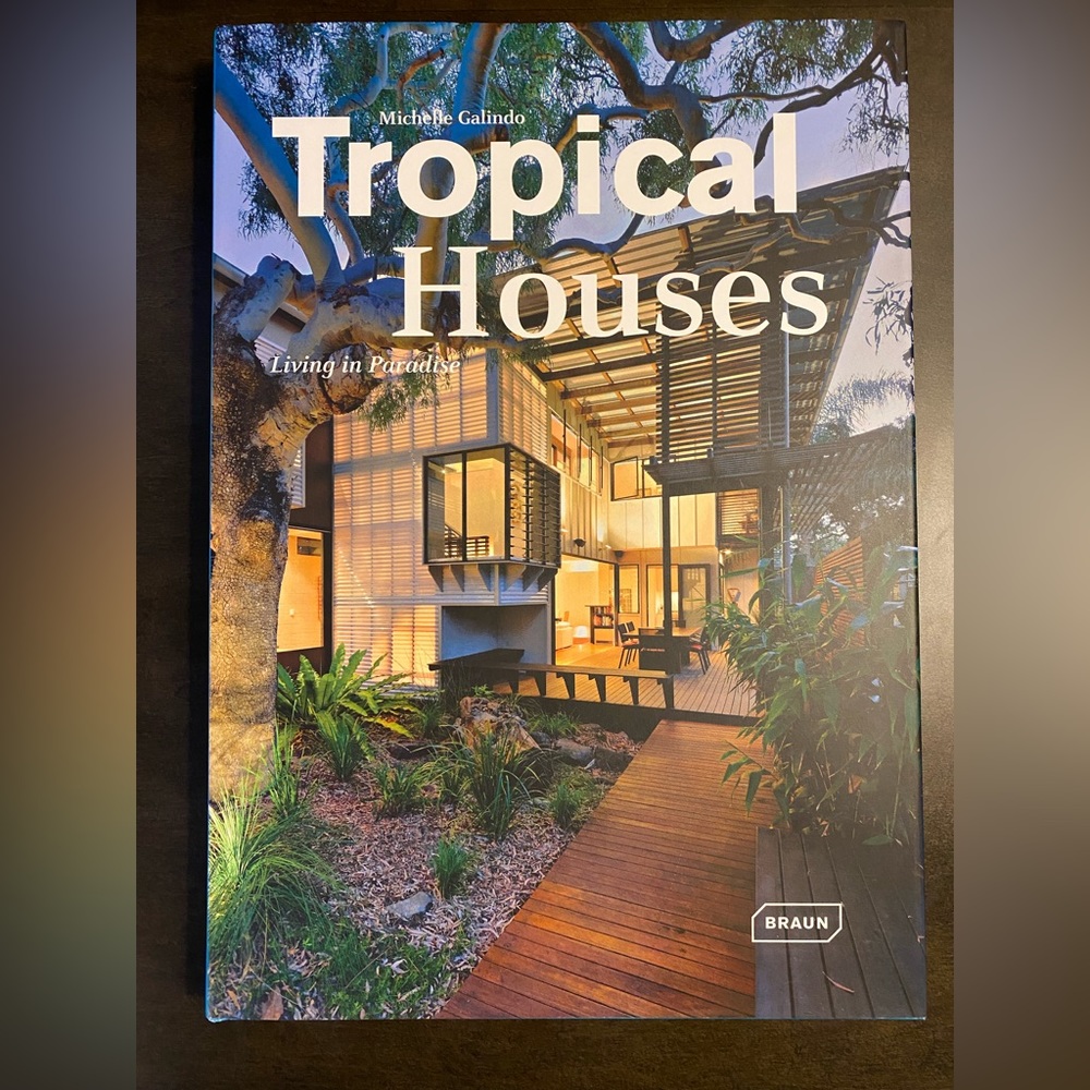 Tropical Houses Living In Paradise Book